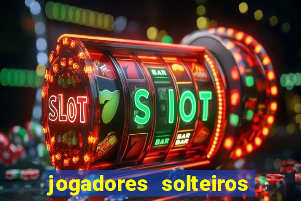 jogadores solteiros do flamengo
