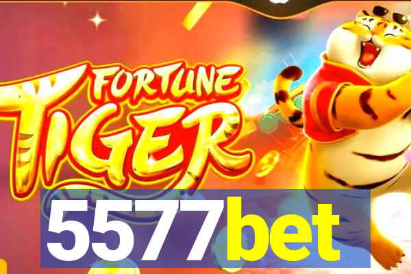 5577bet