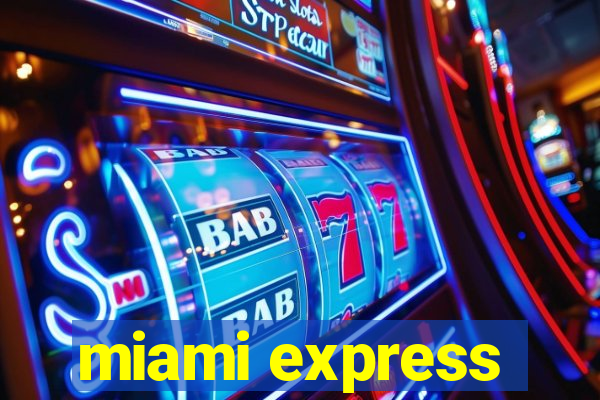 miami express