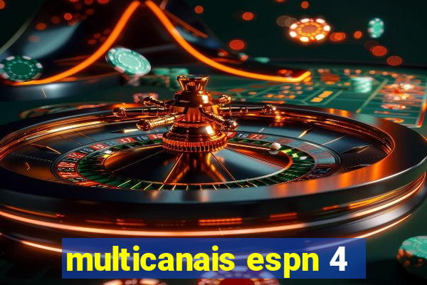 multicanais espn 4