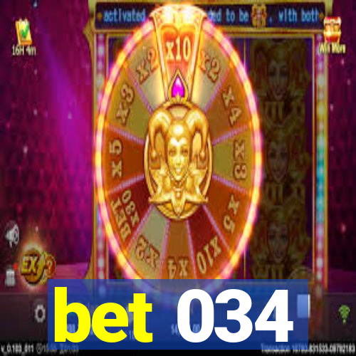 bet 034
