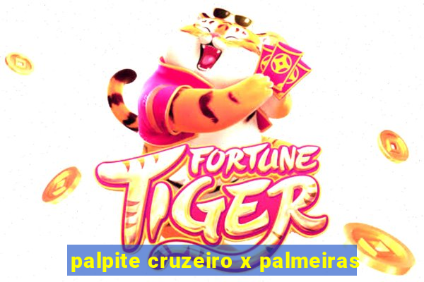 palpite cruzeiro x palmeiras