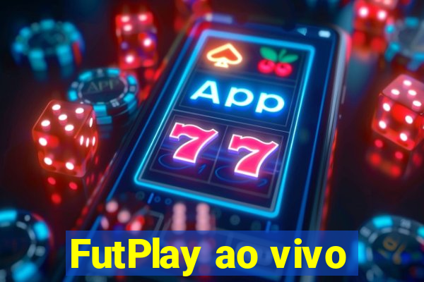 FutPlay ao vivo