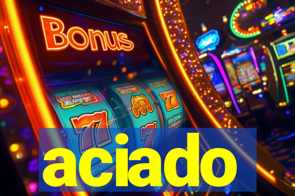 aciado