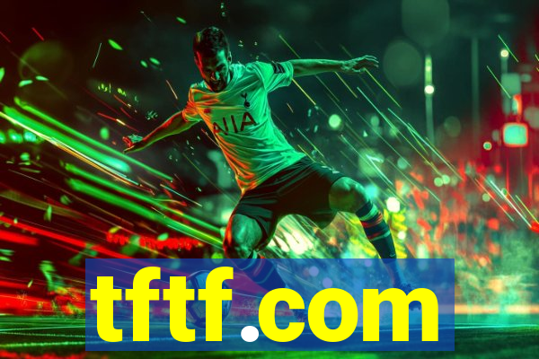tftf.com