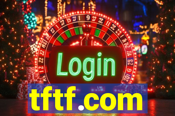 tftf.com