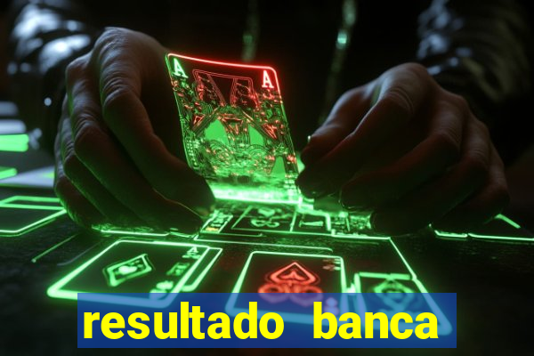 resultado banca caminho da sorte