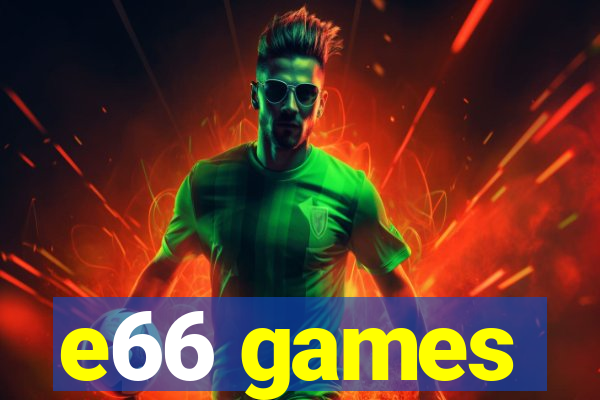 e66 games