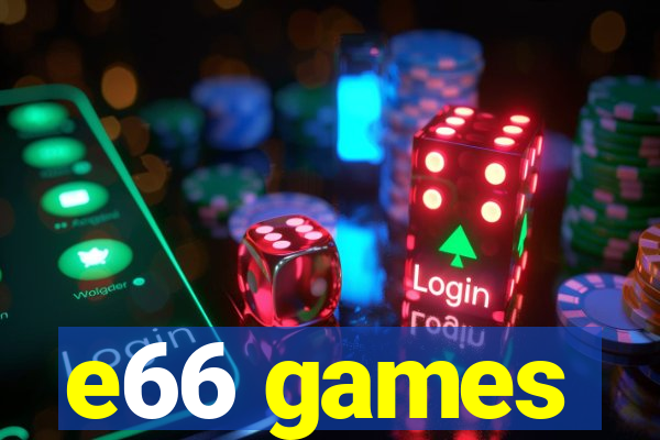 e66 games