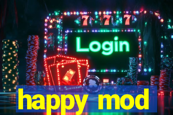 happy mod
