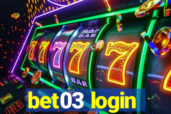 bet03 login