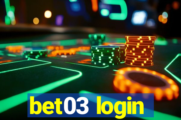 bet03 login