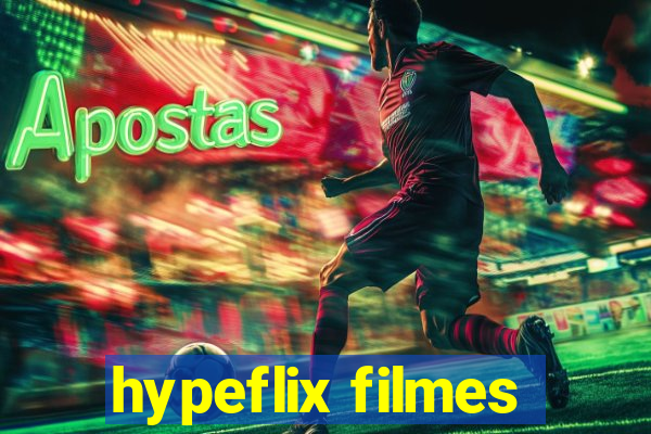 hypeflix filmes