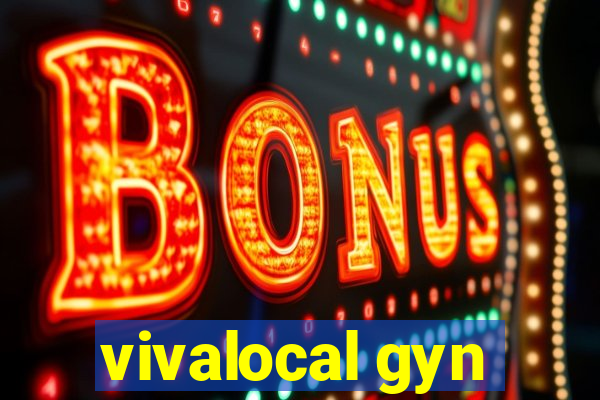 vivalocal gyn