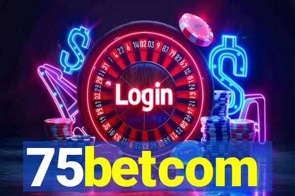 75betcom