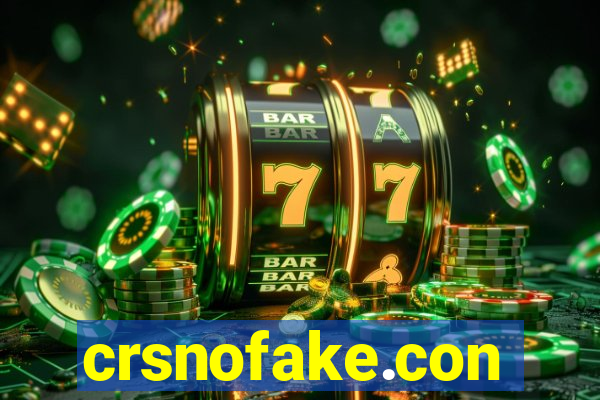 crsnofake.con
