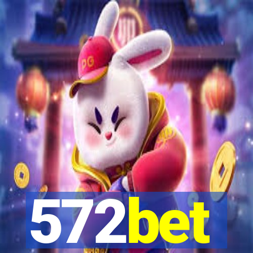 572bet