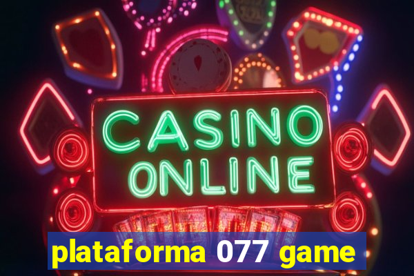 plataforma 077 game