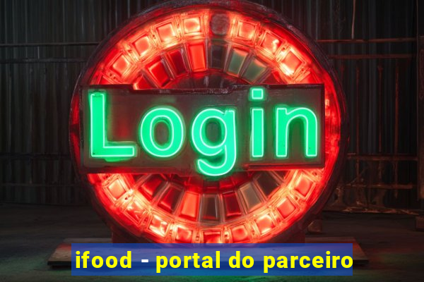 ifood - portal do parceiro