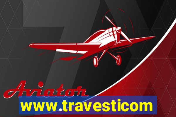 www.travesticomlocal