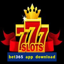 bet365 app download play store