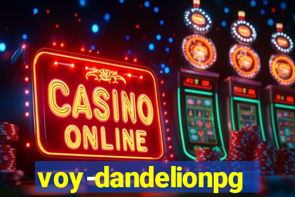 voy-dandelionpg.com