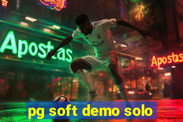 pg soft demo solo