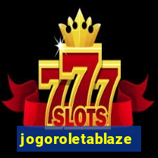 jogoroletablaze