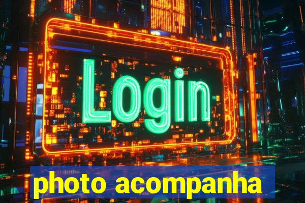 photo acompanha