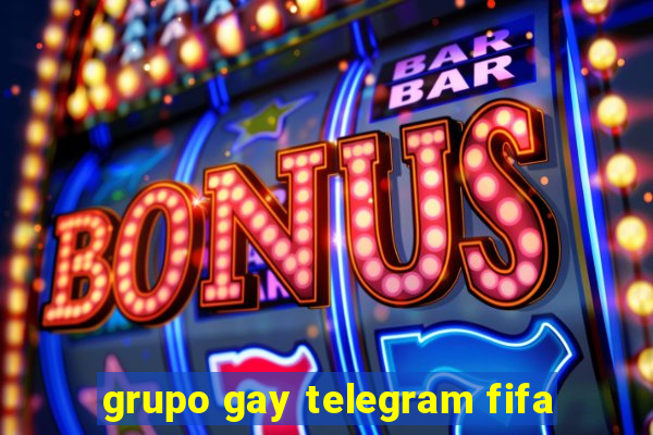 grupo gay telegram fifa