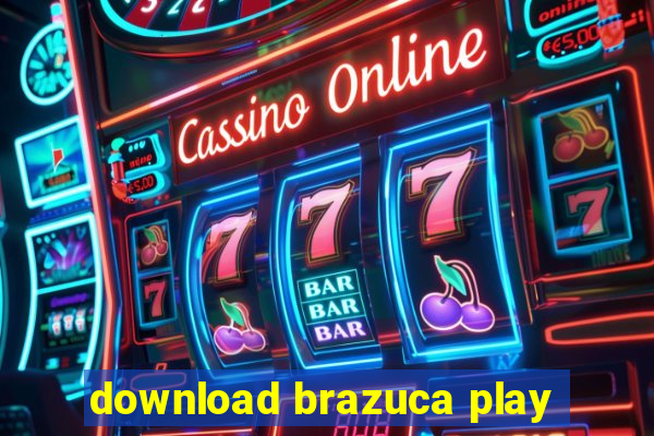 download brazuca play