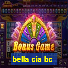 bella cia bc
