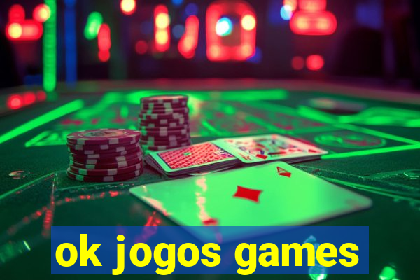 ok jogos games