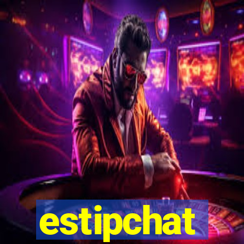estipchat