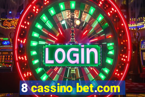 8 cassino bet.com