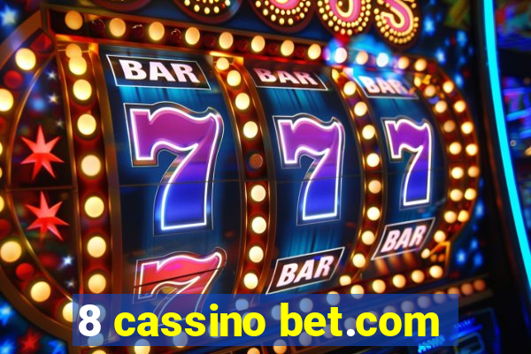 8 cassino bet.com