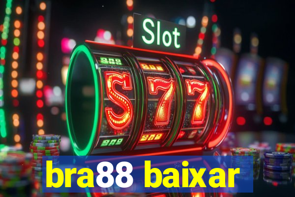 bra88 baixar