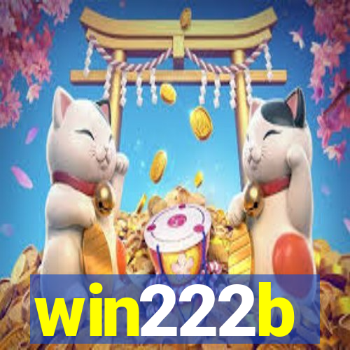 win222b