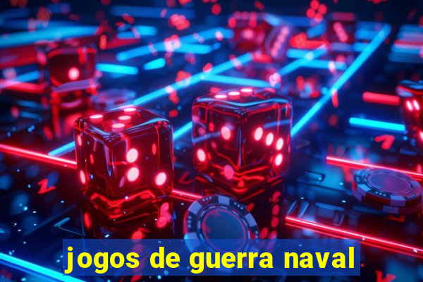 jogos de guerra naval