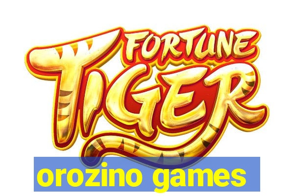 orozino games