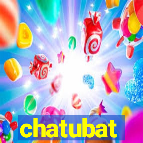 chatubat