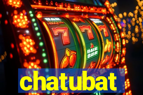 chatubat