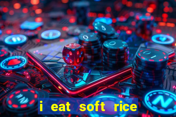 i eat soft rice in another world cap 1 pt br