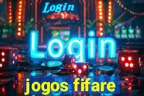 jogos fifare