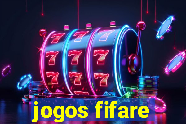 jogos fifare