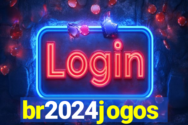 br2024jogos