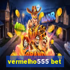 vermelho555 bet