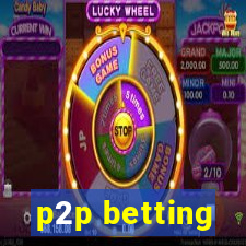 p2p betting