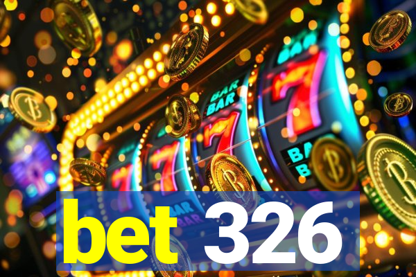 bet 326