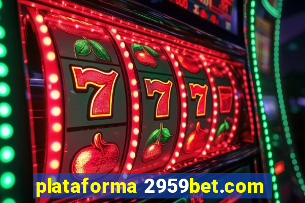 plataforma 2959bet.com